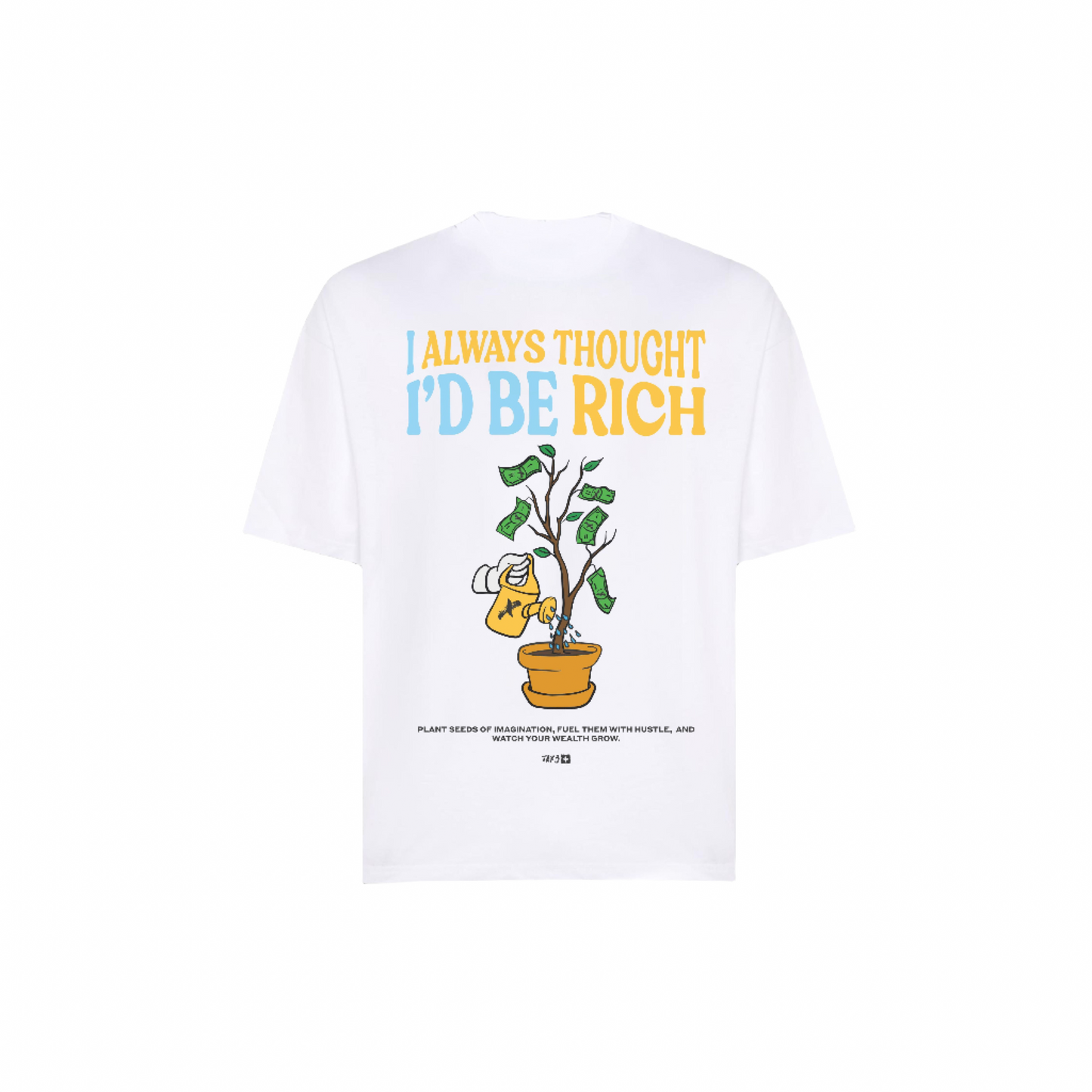 "ALWAYS BE RICH" T-SHIRT - WHITE