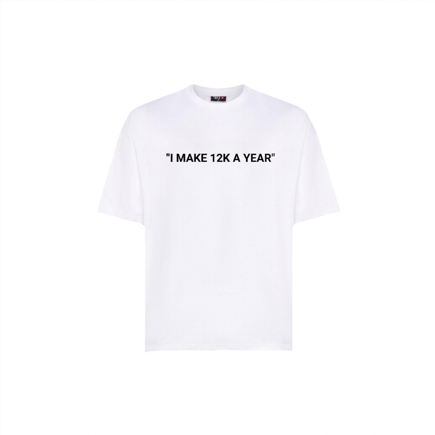 "12K A YEAR" T-SHIRT - WHITE